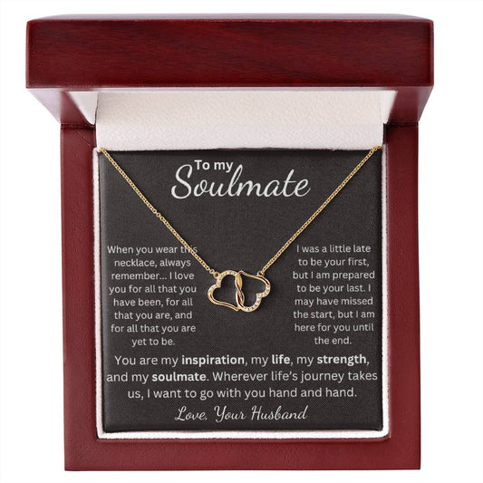 To my Soulmate - Everlasting Love Necklace