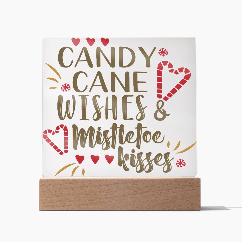 Candy Cane Wishes & Mistletoe Kisses Square Acrylic Plaque