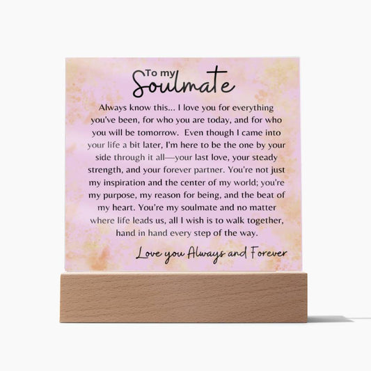 To my Soulmate - Square Acrylic Plaque