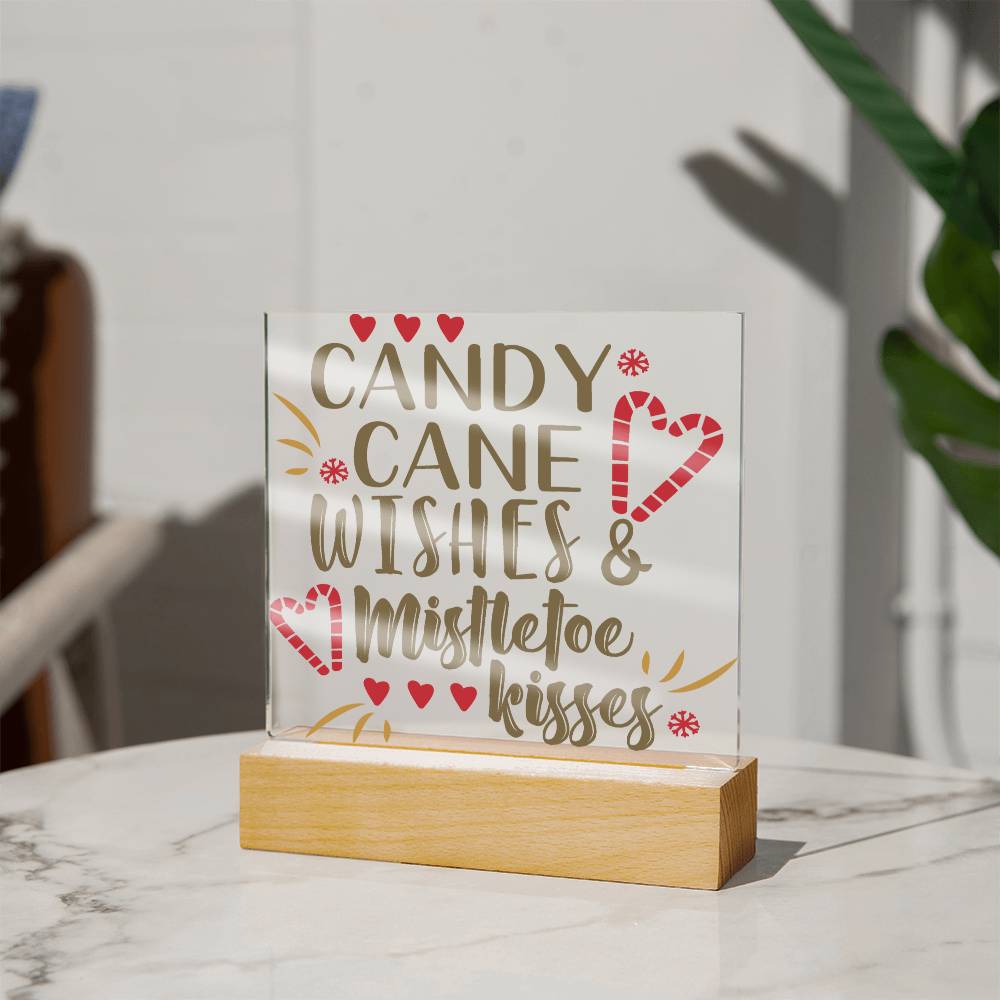 Candy Cane Wishes & Mistletoe Kisses Square Acrylic Plaque