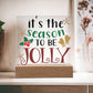It's the Season to be Jolly Square Acrylic Plaque