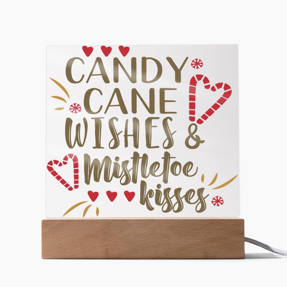 Candy Cane Wishes & Mistletoe Kisses Square Acrylic Plaque